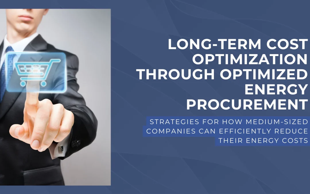 Long-term Cost Optimization through Optimized Energy Procurement