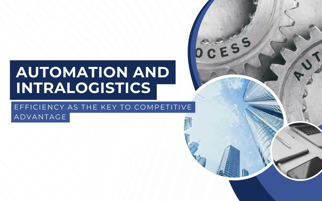 Automation and Intralogistics